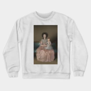 Condesa de Altamira and Her Daughter, Maria Agustina by Francisco Goya Crewneck Sweatshirt